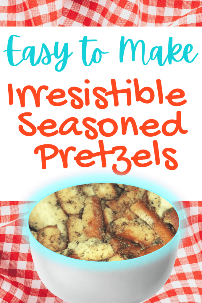 How to make Seasoned Pretzels