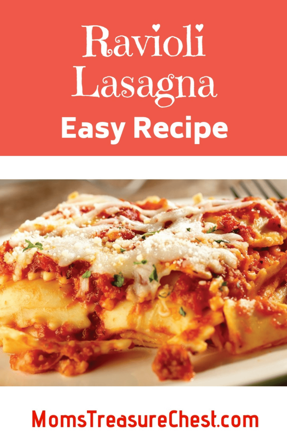 Ravioli Lasagna - Moms Treasure Chest